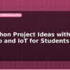 blog hackathon project ideas with arduino and iot for students 598482