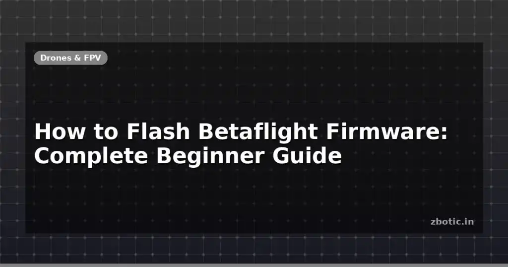 Blog How To Flash Betaflight Firmware Complete Beginner Guide 595909 Large.jpg