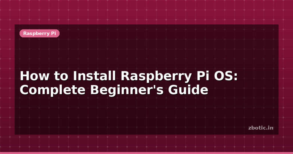 Blog How To Install Raspberry Pi Os Complete Beginners Guide 594968 Large