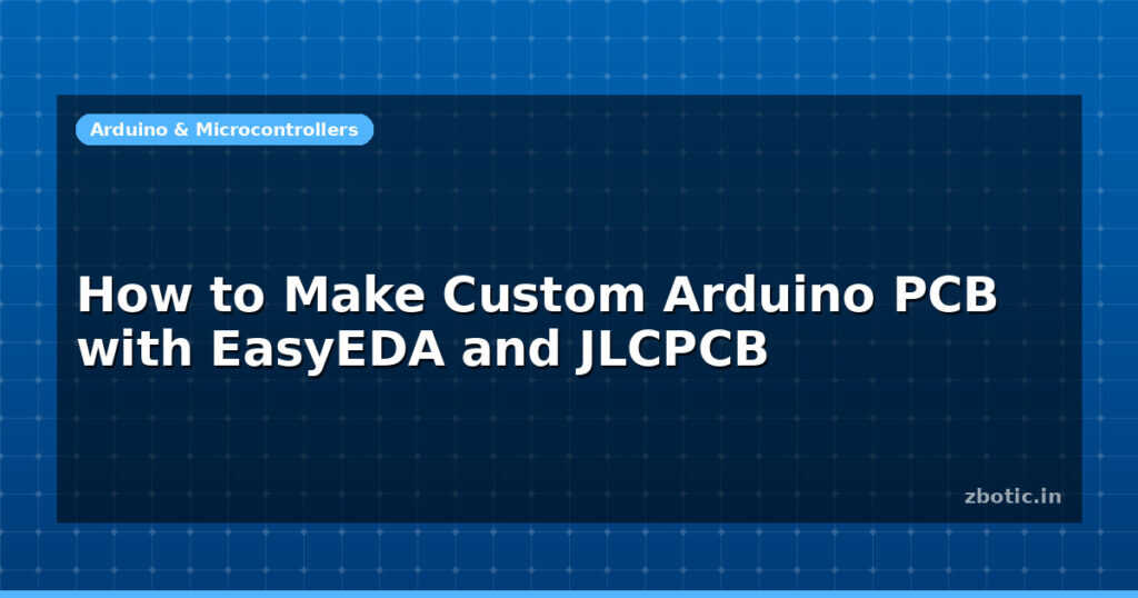 Blog How To Make Custom Arduino Pcb With Easyeda And Jlcpcb 594782 Large