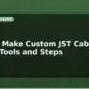 blog how to make custom jst cable at home tools and steps 599761