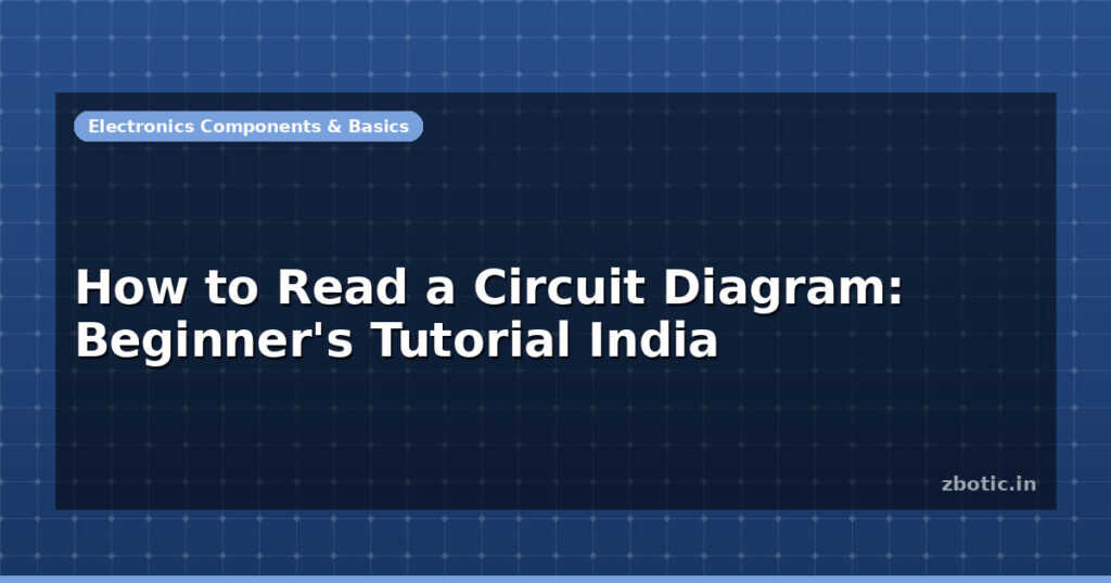 Blog How To Read A Circuit Diagram Beginners Tutorial India 595932 Large