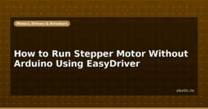 How to Run Stepper Motor Without Arduino Using EasyDriver