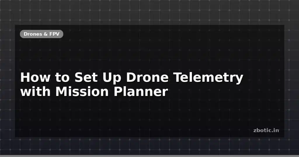 Blog How To Set Up Drone Telemetry With Mission Planner 595654 Large.jpg