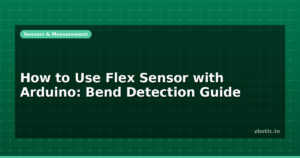 How to Use Flex Sensor with Arduino: Bend Detection Guide