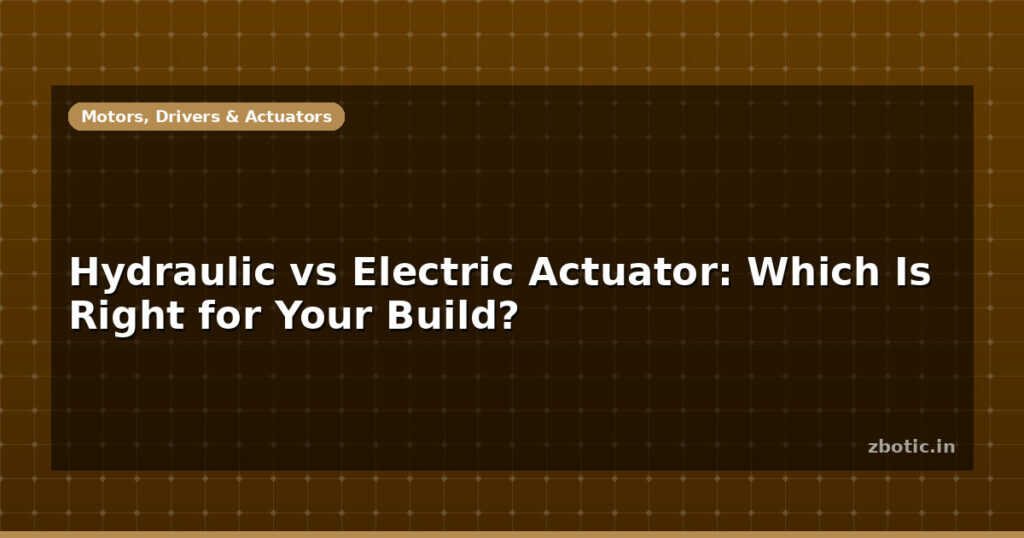 Blog Hydraulic Vs Electric Actuator Which Is Right For Your Build 596407 Large