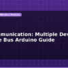 blog i2c communication multiple devices on same bus arduino guide 596430