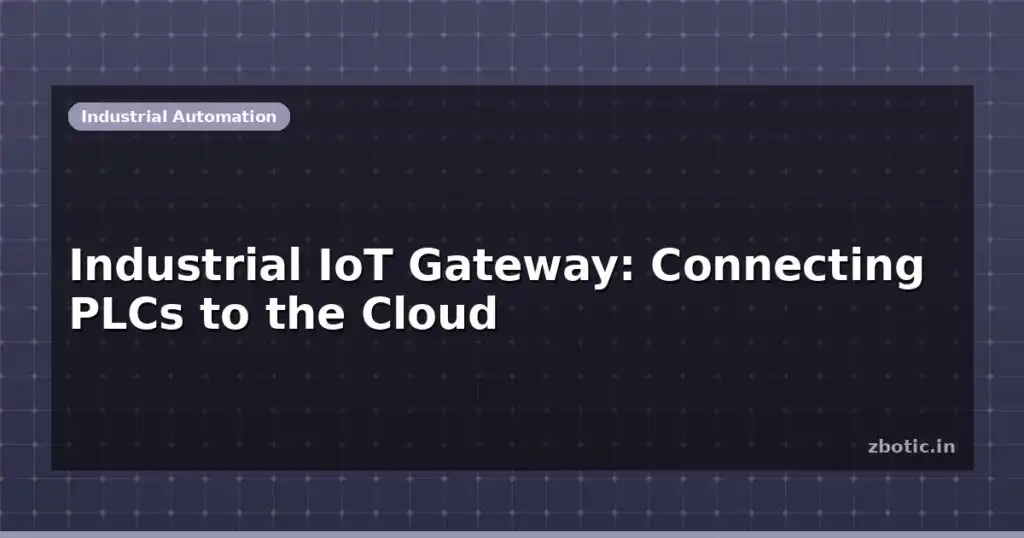 Blog Industrial Iot Gateway Connecting Plcs To The Cloud 597998 Large.jpg