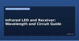 Infrared LED and Receiver: Wavelength and Circuit Guide