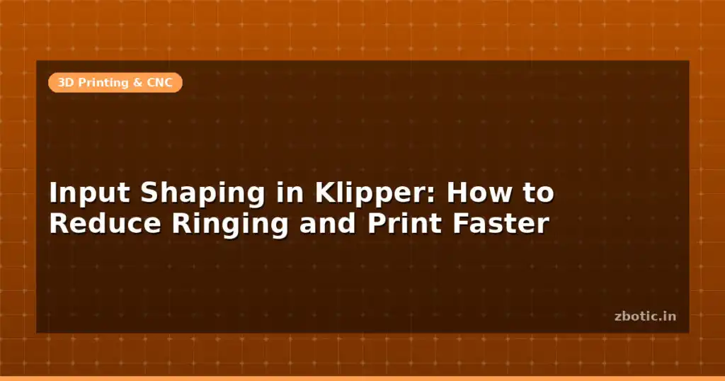 Blog Input Shaping In Klipper How To Reduce Ringing And Print Faster 595918 Large.jpg