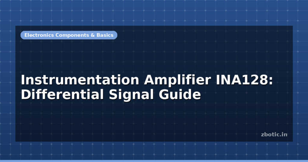 Blog Instrumentation Amplifier Ina128 Differential Signal Guide 597109 Large