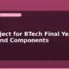 blog iot project for btech final year ideas and components 598771