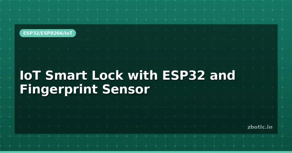 Blog Iot Smart Lock With Esp32 And Fingerprint Sensor 595396 Large.jpg