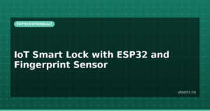 IoT Smart Lock with ESP32 and Fingerprint Sensor