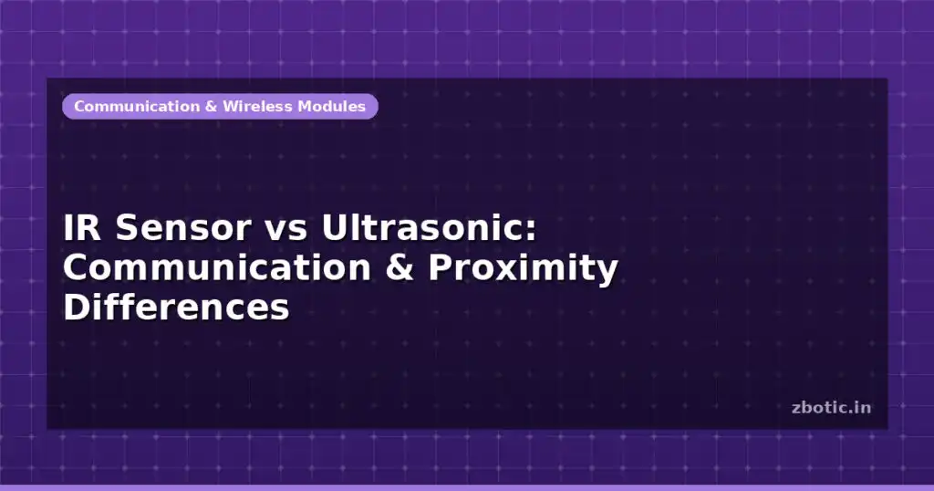 Blog Ir Sensor Vs Ultrasonic Communication Proximity Differences 597246 Large.jpg