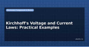 Kirchhoff’s Voltage and Current Laws: Practical Examples