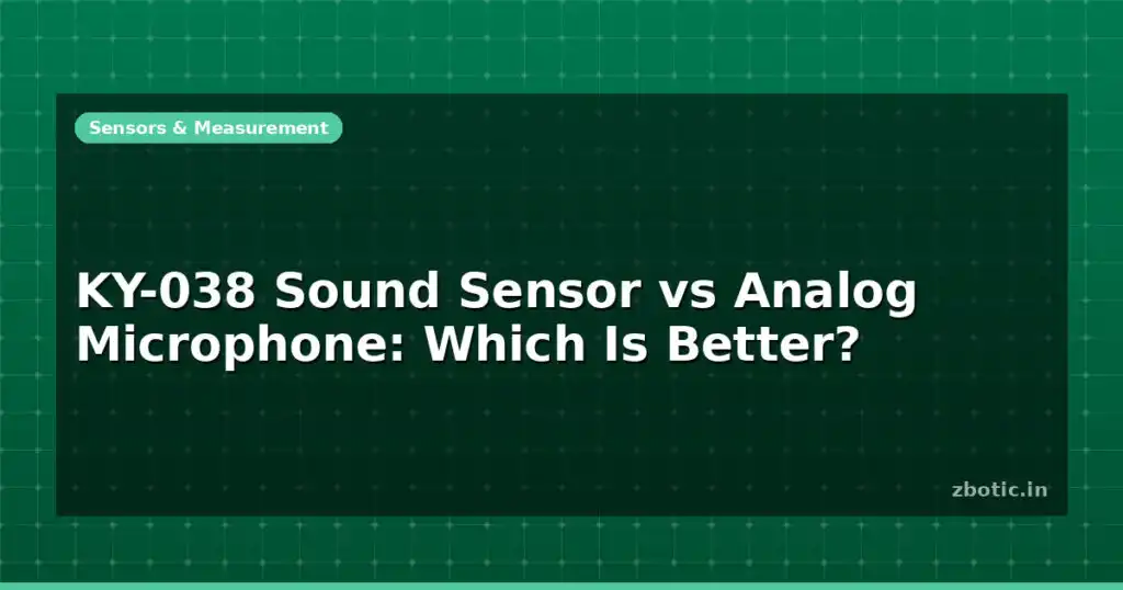 Blog Ky 038 Sound Sensor Vs Analog Microphone Which Is Better 595829 Large.jpg
