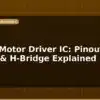 blog l293d motor driver ic pinout circuit h bridge explained 596784