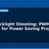blog lcd backlight dimming pwm control for power saving projects 597082