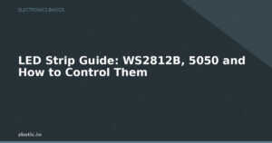 LED Strip Guide: WS2812B, 5050 and How to Control Them