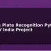 blog license plate recognition python opencv india project 597862