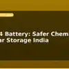 blog lifepo4 battery safer chemistry for solar storage india 596786