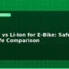 blog lifepo4 vs li ion for e bike safety and cycle life comparison 598795