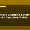 blog lipo battery charging safety dos and donts complete guide 596433