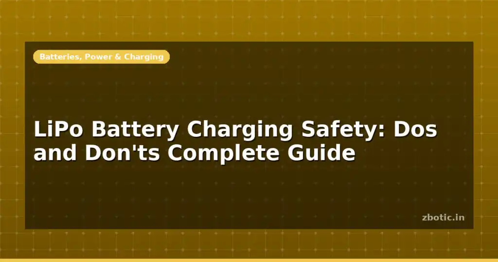 Blog Lipo Battery Charging Safety Dos And Donts Complete Guide 596433 Large.jpg