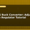 blog lm2596 buck converter adjustable voltage regulator tutorial 596989