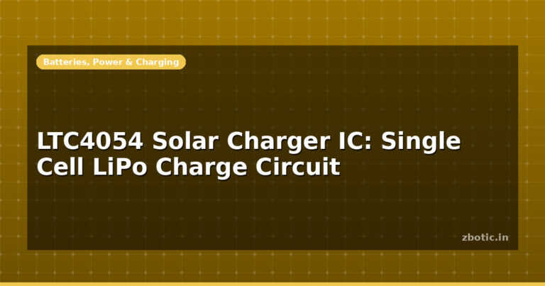 LTC4054 Solar Charger IC: Single Cell LiPo Charge Circuit