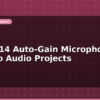 blog max9814 auto gain microphone arduino audio projects 599524