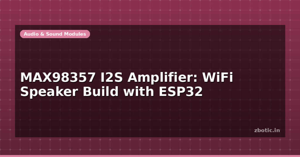 Blog Max98357 I2s Amplifier Wifi Speaker Build With Esp32 598693 Large