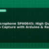 blog mems microphone sph0645 high quality i2s audio capture with arduino raspberry pi 596598