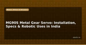 MG90S Metal Gear Servo: Installation, Specs & Robotic Uses in India
