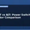 blog mosfet vs bjt power switching transistor comparison 595927