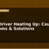 blog motor driver heating up causes symptoms solutions 597189