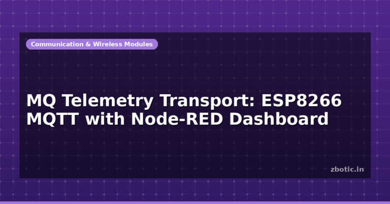 MQ Telemetry Transport: ESP8266 MQTT with Node-RED Dashboard