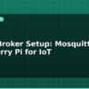 blog mqtt broker setup mosquitto on raspberry pi for iot 595541
