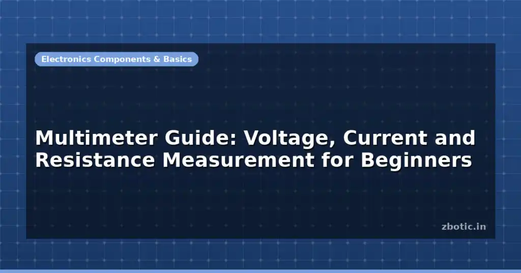 Blog Multimeter Guide Voltage Current And Resistance Measurement For Beginners 595962 Large.jpg