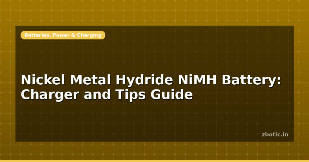 Blog Nickel Metal Hydride Nimh Battery Charger And Tips Guide 597243 Large
