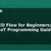 blog nodered flow for beginners visual iot programming guide 595429