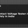 blog non contact voltage tester how to use safely in india 599082