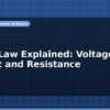 blog ohms law explained voltage current and resistance 596700