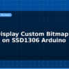 blog oled display custom bitmap show images on ssd1306 arduino 597476