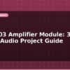 blog pam8403 amplifier module 3w stereo audio project guide 598733