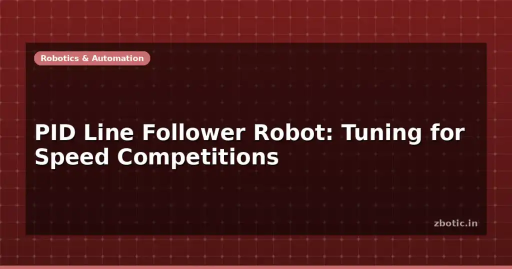 Blog Pid Line Follower Robot Tuning For Speed Competitions 597606 Large.jpg