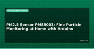 PM2.5 Sensor PMS5003: Fine Particle Monitoring at Home with Arduino