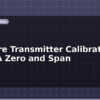 blog pressure transmitter calibration 4 20ma zero and span 598088