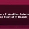 blog raspberry pi ansible automate config on fleet of pi boards 595197